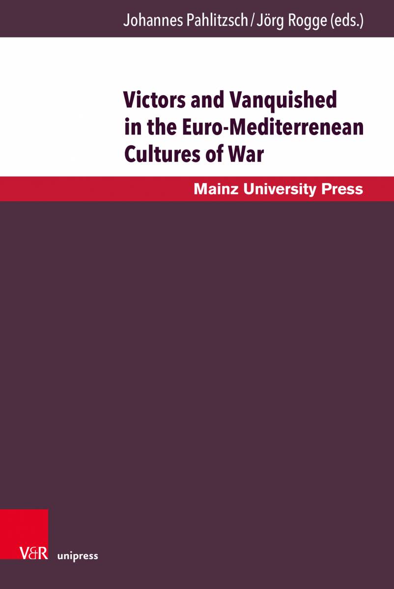 Victors and Vanquished in the Euro-Mediterranean: Cultures of War (2023)