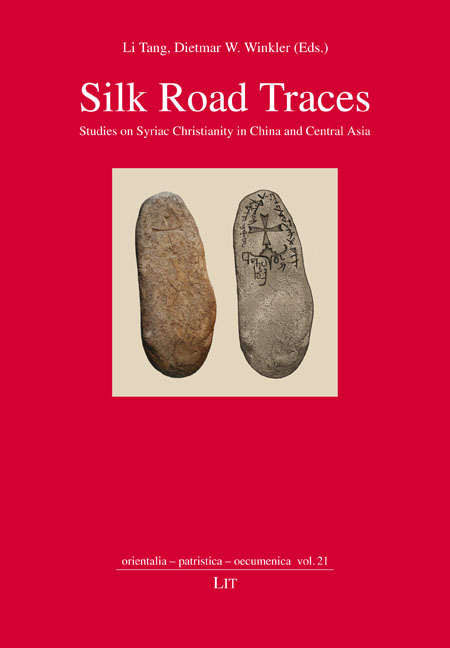 Silk Road Traces: Studies on Syriac Christianity in China and Central Asia (2022)