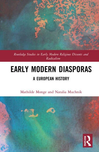 Early Modern Diasporas: A European History (2022)